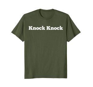 Knock Knock Funny Classic T-Shirt